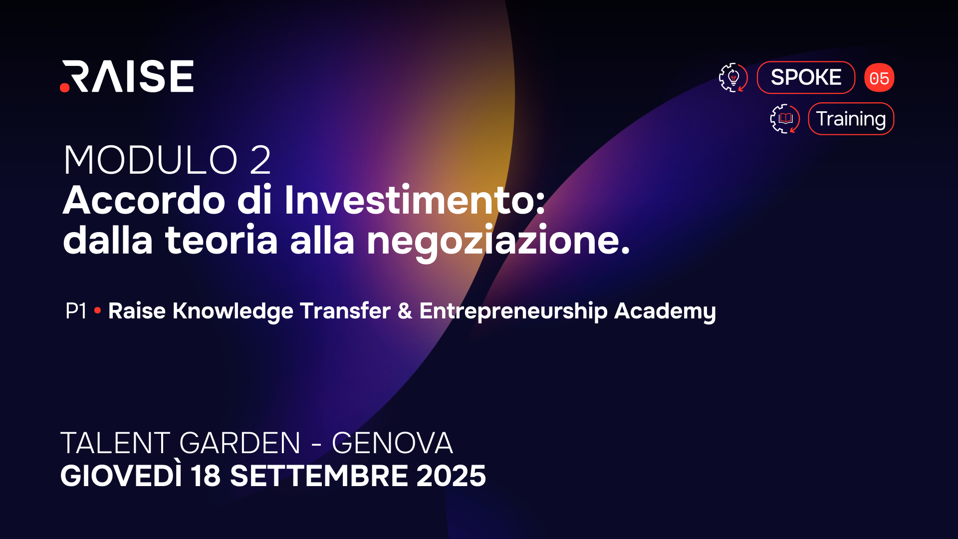 Investment Agreement: from theory to negotiation. Workshop organized as part of the Training Program of Spoke 5
